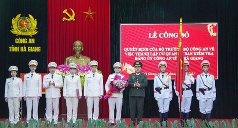 Công an Hà Giang công bố quyết định thành lập Cơ quan UBKT Đảng ủy