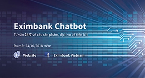 Eximbank ra mắt ứng dụng ChatBot để chăm sóc khách hàng 24/7